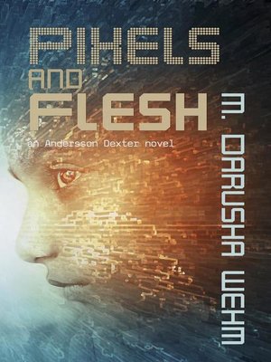 cover image of Pixels and Flesh